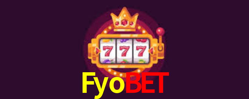Fyobet